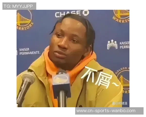 湾区主持人分析勇士三老出场表现依旧难阻球队连败困境